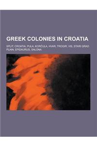 Greek Colonies in Croatia