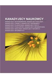 Kanadyjscy Naukowcy