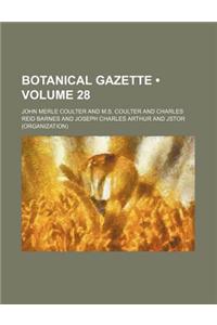Botanical Gazette Volume 28