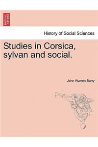 Studies in Corsica, Sylvan and Social.