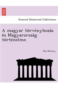 A Magyar to Rve Nyhoza S E S Magyarorsza G to Rte Nelme.