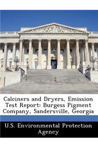 Calciners and Dryers, Emission Test Report