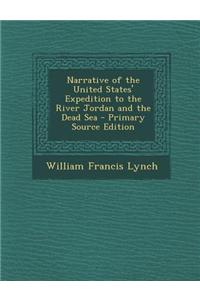 Narrative of the United States' Expedition to the River Jordan and the Dead Sea