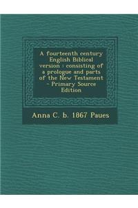 A Fourteenth Century English Biblical Version