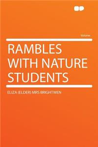 Rambles with Nature Students