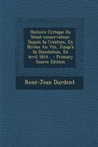 Histoire Critique Du Sénat-conservateur