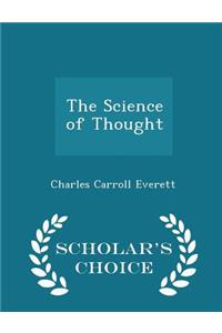 The Science of Thought - Scholar's Choice Edition