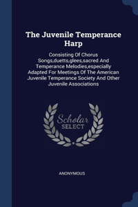 The Juvenile Temperance Harp