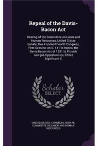 Repeal of the Davis-Bacon Act