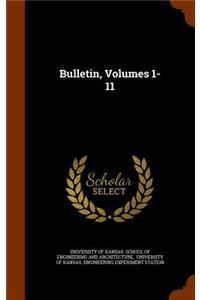 Bulletin, Volumes 1-11