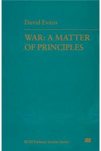 War: A Matter of Principles
