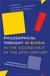 Philosophical Thought in Russia in the Second Half of the Twentieth Century