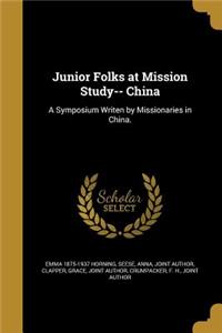 Junior Folks at Mission Study-- China