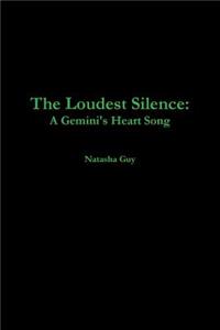 Loudest Silence