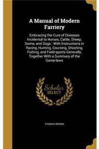 Manual of Modern Farriery