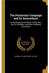 Peninsular Campaign and Its Antecedents