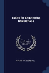 Tables for Engineering Calculations