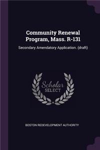Community Renewal Program, Mass. R-131