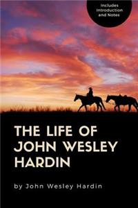 Life of John Wesley Hardin