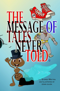 Message of Tales Never Told