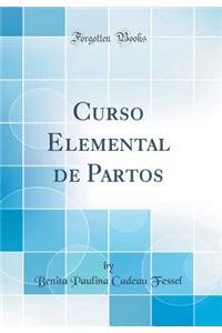 Curso Elemental de Partos (Classic Reprint)