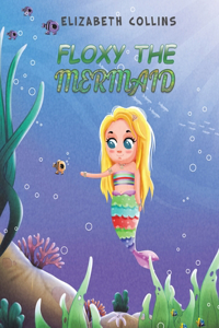 Floxy the Mermaid