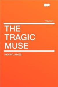 The Tragic Muse Volume 1