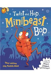 Twist and Hop, Minibeast Bop!