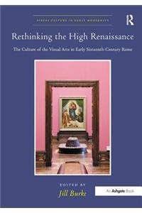 Rethinking the High Renaissance