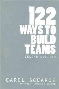 122 Ways to Build Teams