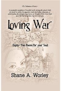 Loving War