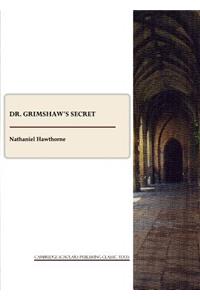 Dr. Grimshaw's Secret