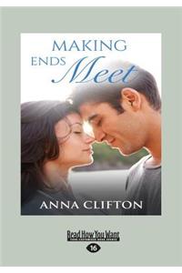 Making Ends Meet (Large Print 16pt)