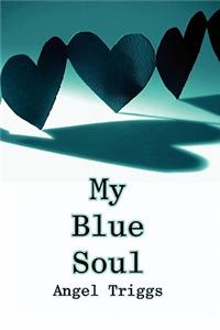 My Blue Soul