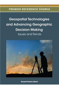 Geospatial Technologies and Advancing Geographic Decision Making