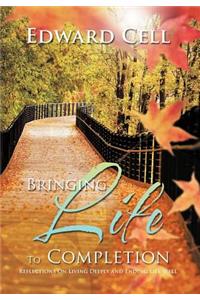 Bringing Life To Completion