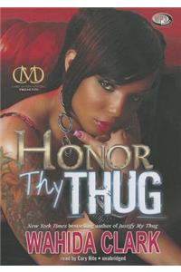 Honor Thy Thug