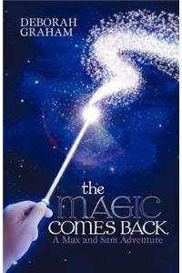 Magic Comes Back