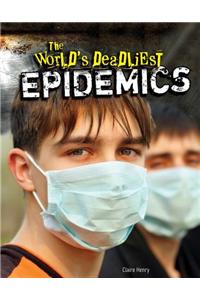 World's Deadliest Epidemics