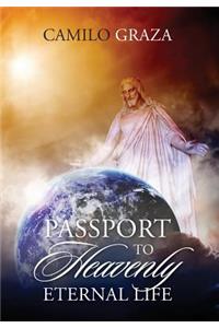 Passport to Heavenly Eternal Life