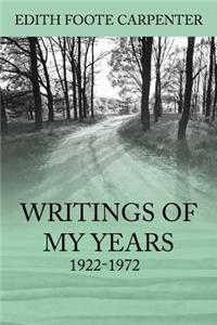 Writings of My Years 1922-1972