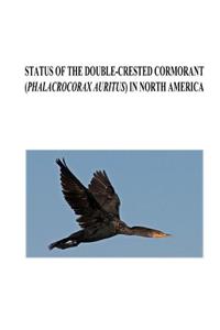 Status of the Double-crested Cormorant (Phalacrocorax auritus) in North America