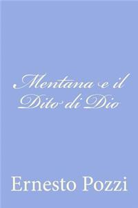 Mentana e il Dito di Dio