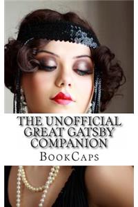 The Unofficial Great Gatsby Companion