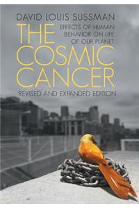 The Cosmic Cancer