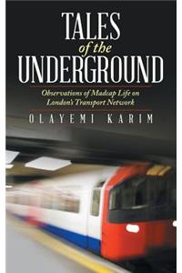 Tales of the Underground