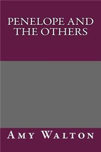 Penelope and the Others