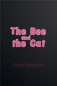 The Bee and the Cat