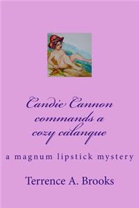 Candie Cannon commands a cozy calanque