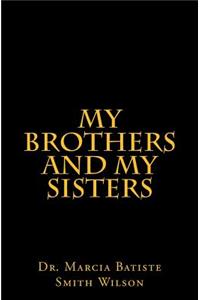 My Brothers and My Sisters